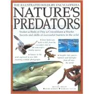 ature's Predators : Life and Survival in the Wild Snakes   Birds or Prey   Crocodiles   Sharks