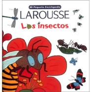 Mi Pequena Enciclopedia Larousse Los Insectos: Insects