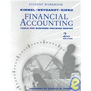 Financial Accounting: Tools for Business Decision Making, Student Workbook, 2nd Edition