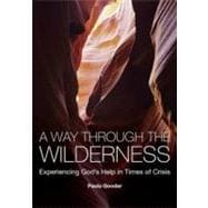 A Way Through the Wilderness