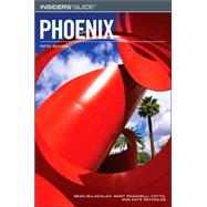 Insiders' Guide® to Phoenix, 5th