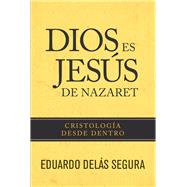 Dios es Jesús de Nazaret / God Is Jesus of Nazareth