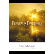 Pleasures Evermore