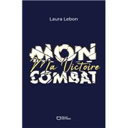 Ma Victoire - Mon Combat