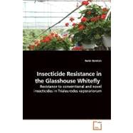 Insecticide Resistance in the Glasshouse Whitefly