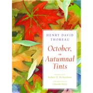 October, or Autumnal Tints