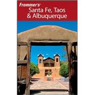 Frommer's<sup>®</sup> Santa Fe, Taos and Albuquerque, 12th Edition