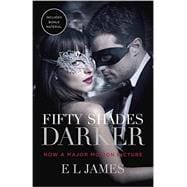 Fifty Shades Darker (Movie Tie-in Edition) Book Two of the Fifty Shades Trilogy