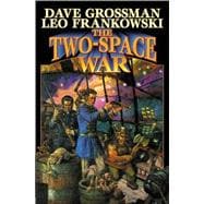 The Two-Space War