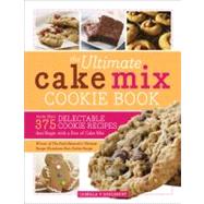 The Ultimate Cake Mix Cookie Book