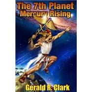 The 7th Planet, Mercury Rising