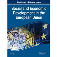 Handbook of Research on Social and Economic Development in the European Union