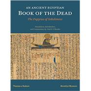 An Ancient Egyptian Book of the Dead The Papyrus of Sobekmose
