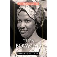An Hour With Thea Bowman