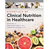 Essentials of Clinical Nutrition in Healthcare