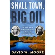 Small Town, Big Oil
