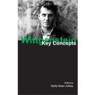 Wittgenstein: Key Concepts