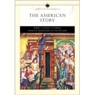 The American Story, Single Volume Edition (Penguin Academic Series)