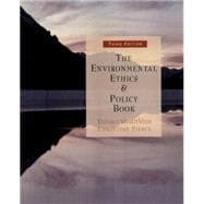 The Environmental Ethics and Policy Book Philosophy, Ecology, Economics