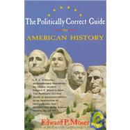 Politically Correct Guide to American History