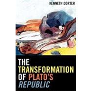 The Transformation of Plato's Republic