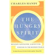The Hungry Spirit Purpose in the Modern World
