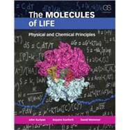 The Molecules of Life: Physical and Chemical Principles