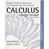Student Solutions Manual for Calculus Early Transcendentals (Single Variable)