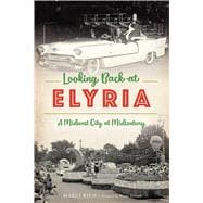 Looking Back at Elyria
