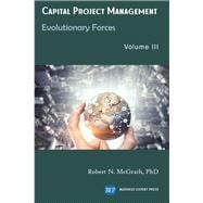 Capital Project Management, Volume III