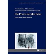 Die Praxis Der/Des Echo