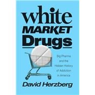 White Market Drugs