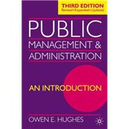 Public Management and Administration, Third Edition : An Introduction