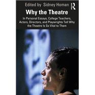 Why the Theatre