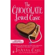 The Chocolate Jewel Case A Chocoholic Mystery