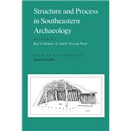 Structure and Process in Southeastern Archaeology