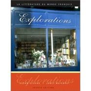 Explorations La litterature du monde français (with Système-D 3.0 CD-ROM: Writing Assistant for French)