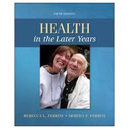 Health in the Later Years, 5th Edition
