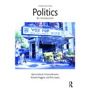 Politics: An Introduction: Third Edition