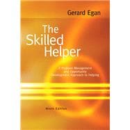 The Skilled Helper A Problem-Management and Opportunity-Development Approach to Helping,9780495601890