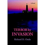 Terror by Invasion