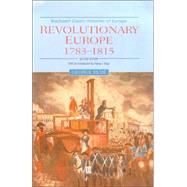 Revolutionary Europe 1783 - 1815
