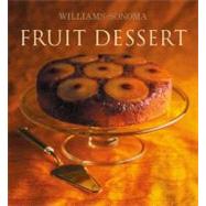 Williams-Sonoma Collection: Fruit Dessert