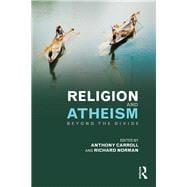 Religion and Atheism: Beyond the Divide