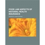 Poor Law Aspects of National Health Insurance