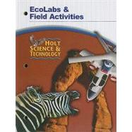 Holt Science and Technology : Ecolabs and Field Activities