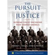 The Pursuit of Justice Supreme Court Decisions that Shaped America