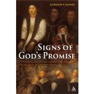 Signs of God's Promise : Thomas Cranmer's Sacramental Theology and the Book of Common Prayer