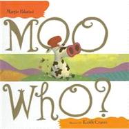 Moo Who?