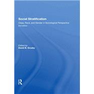 Social Stratification, Class, Race, and Gender in Sociological Perspective, Second Edition